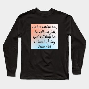 God Is Within Her She Will Not Fall Long Sleeve T-Shirt